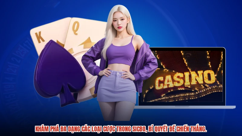 Khám phá đa dạng các loại cược trong sicbo, bí quyết để chiến thắng.